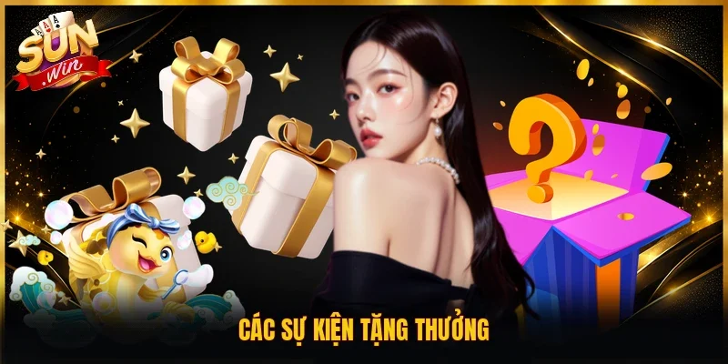 Các sự kiện tặng thưởng